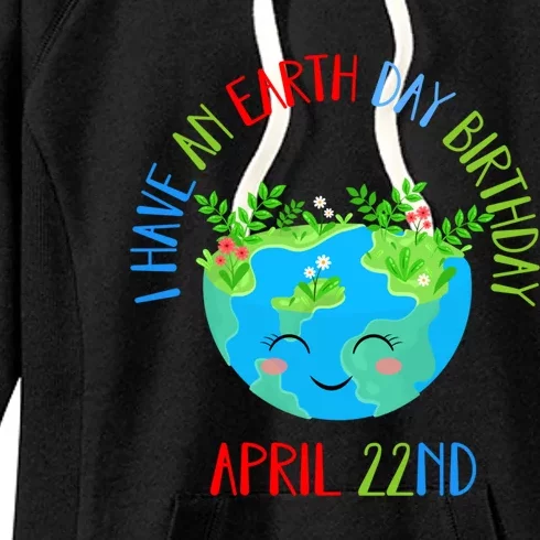 Earth Day Is My Birthday Pro Environt Birthday Party Gift Women's Fleece Hoodie