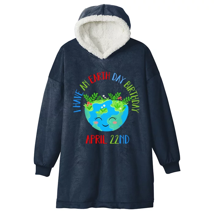 Earth Day Is My Birthday Pro Environt Birthday Party Gift Hooded Wearable Blanket