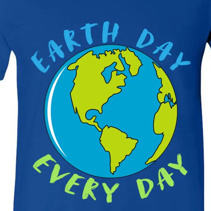 Earth Day Is Everyday Happy Earth Day Cool Gift V-Neck T-Shirt