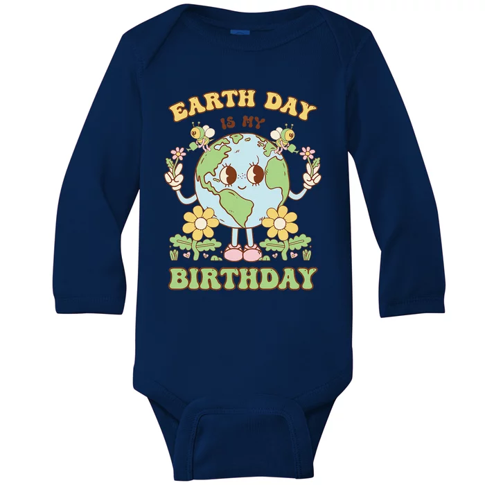 Earth Day Is My Birthday April 22nd Nature Conservation Baby Long Sleeve Bodysuit