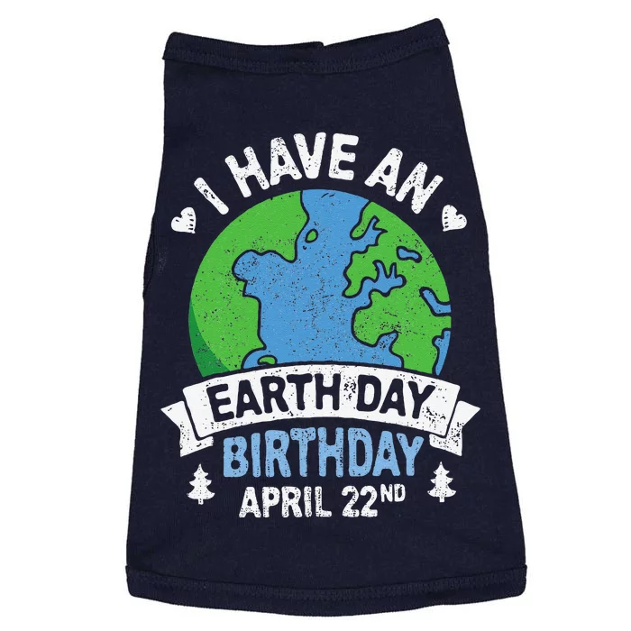 Earth Day Is My Birthday Pro Environment Party April Doggie Tank