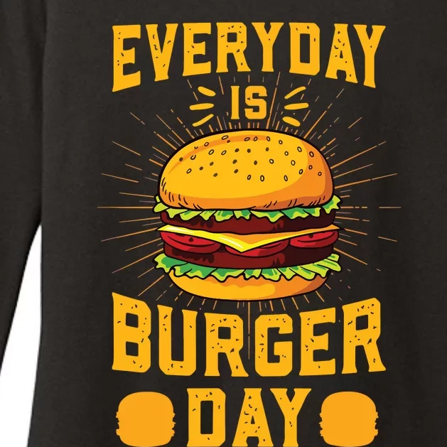 Every Day Is Burger Day BBQ Hamburger Fast Food Womens CVC Long Sleeve Shirt