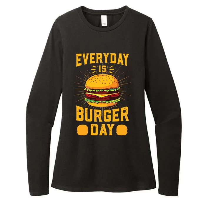 Every Day Is Burger Day BBQ Hamburger Fast Food Womens CVC Long Sleeve Shirt