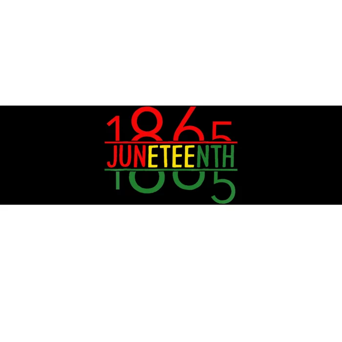 Emancipation Day Is Great With 1865 Juneteenth Flag Apparel Bumper Sticker