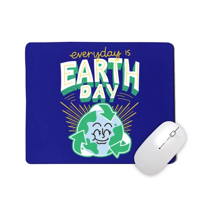 Earth Day Is Everyday Graphic Earth Recycle Design Gift Mousepad