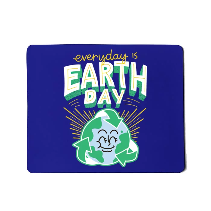 Earth Day Is Everyday Graphic Earth Recycle Design Gift Mousepad