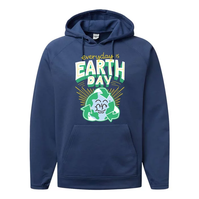 Earth Day Is Everyday Graphic Earth Recycle Design Gift Performance Fleece Hoodie