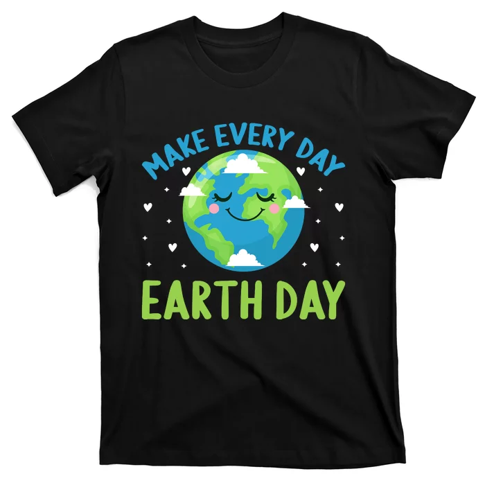 Every Day Is Earth Day Graphic T-Shirt