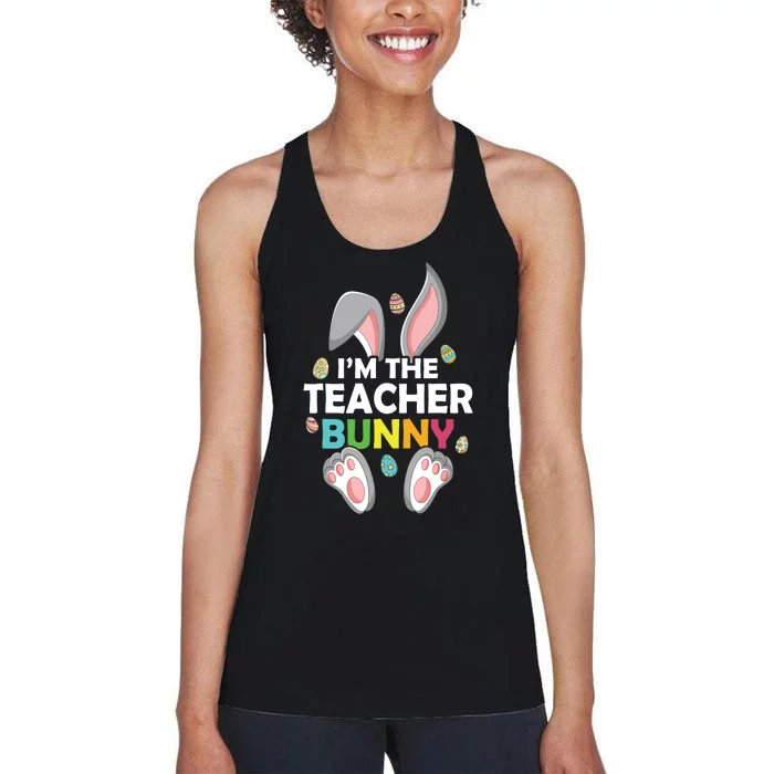 Easter Day Im The Teacher Bunny Happy Easter Women's Racerback Tank