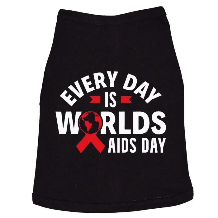 Every Day Is Worlds Aids Day HIV AIDS Awareness Red Ribbon Doggie Tank