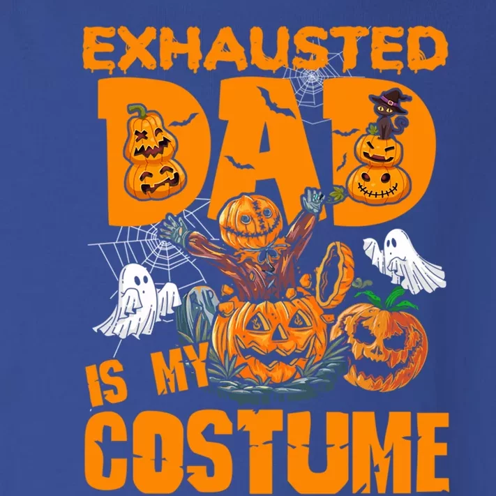 Exhausted Dad Is My Costume Halloween Tired Dad Pumpkin Gift Toddler Long Sleeve Shirt