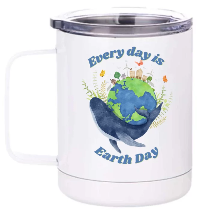 Every Day Is Earth Day Save The Planet Message Front & Back 12oz Stainless Steel Tumbler Cup