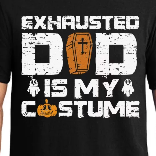 Exhausted Dad Is My Costume Halloween Spooky Father`s Day Pajama Set