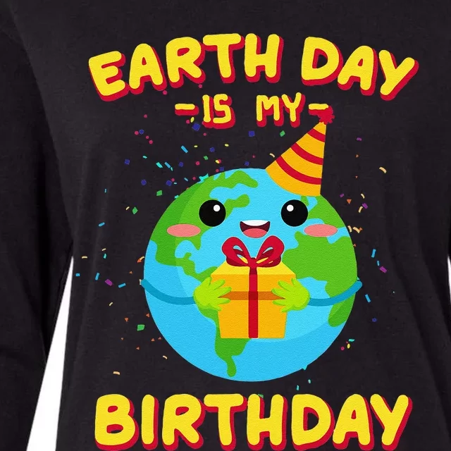 Earth Day Is My Birthday Gift Womens Cotton Relaxed Long Sleeve T-Shirt