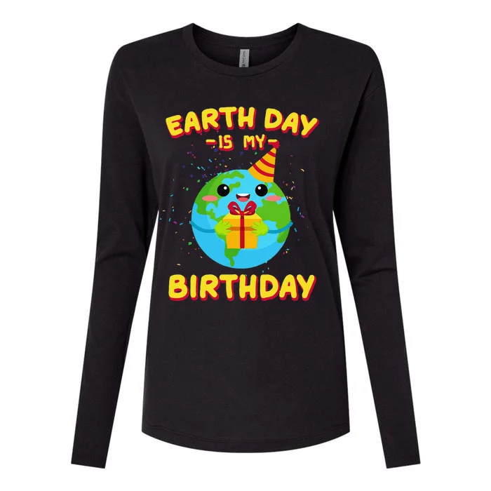 Earth Day Is My Birthday Gift Womens Cotton Relaxed Long Sleeve T-Shirt