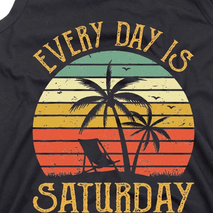 Every Day Is Saturday T Funny Retirement Gift Men Women Tank Top