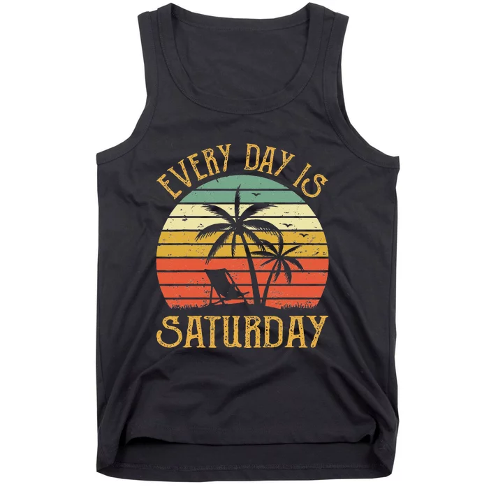 Every Day Is Saturday T Funny Retirement Gift Men Women Tank Top