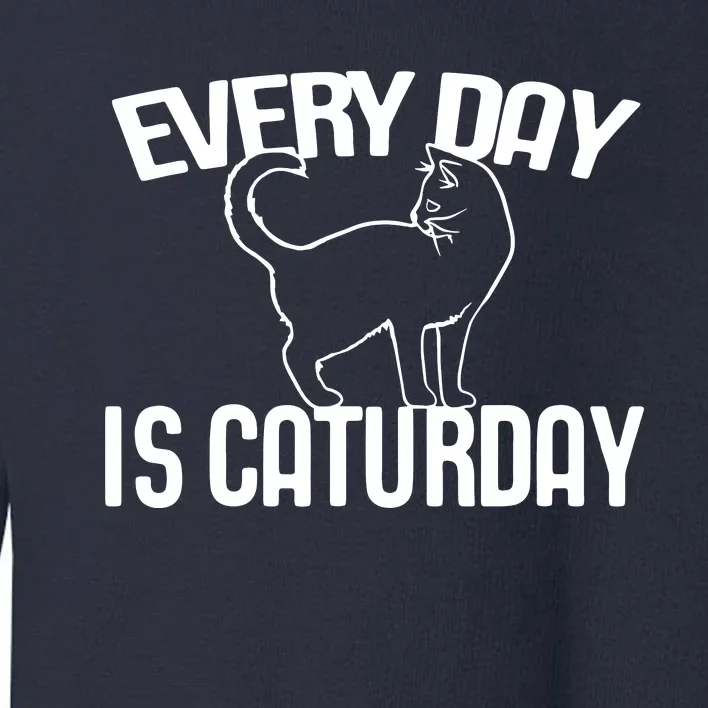 Every Day Is Caturday Black Cat Toddler Sweatshirt