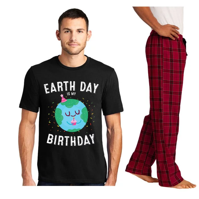 Earth Day Is My Birthday Funny Pro Environment Party Pajama Set