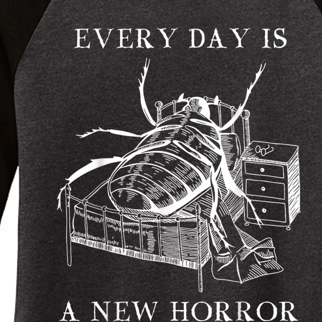 Every Day Is A New Horror Women's Tri-Blend 3/4-Sleeve Raglan Shirt