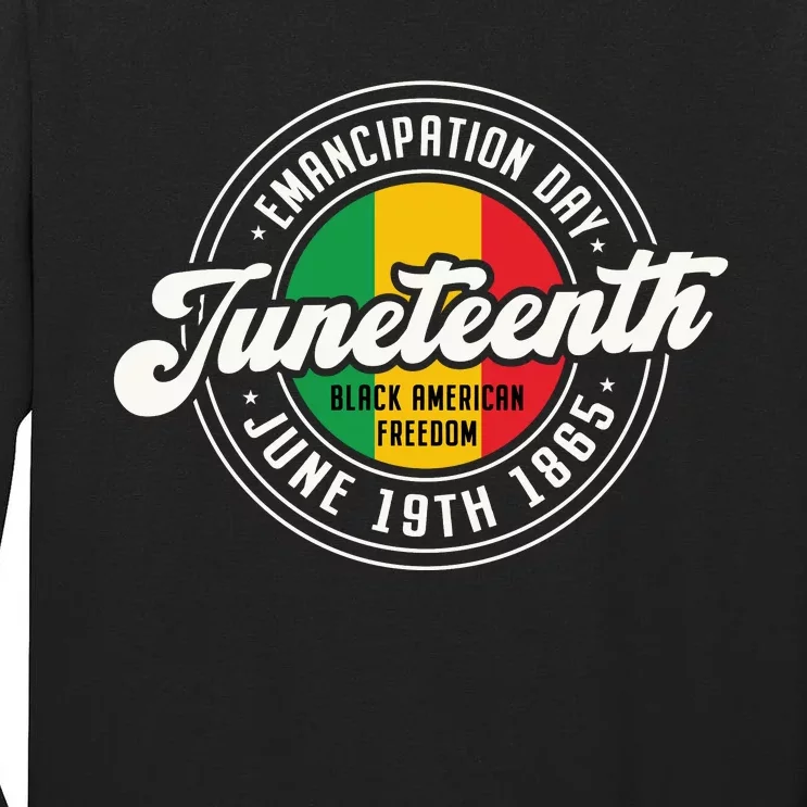 Emancipation Day Juneteenth Freedom Graphic Tall Long Sleeve T-Shirt