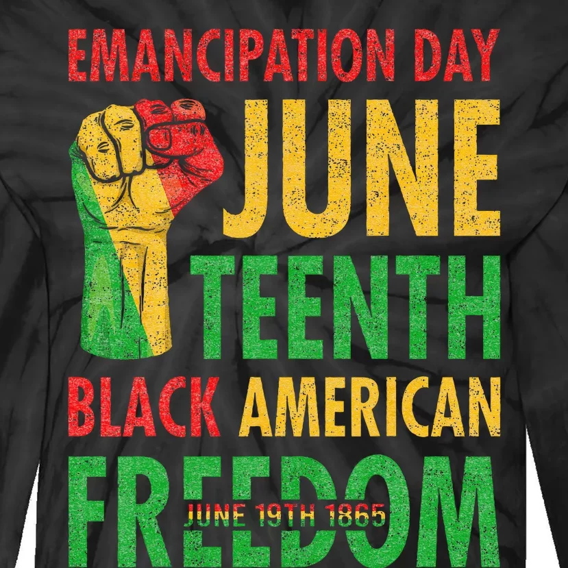 Emancipation Day Juneteenth Black American Freedom Tie-Dye Long Sleeve Shirt