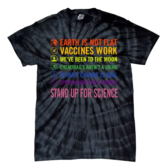 Epstein Didn’T Kill Himself Stand Up For Science Tie-Dye T-Shirt