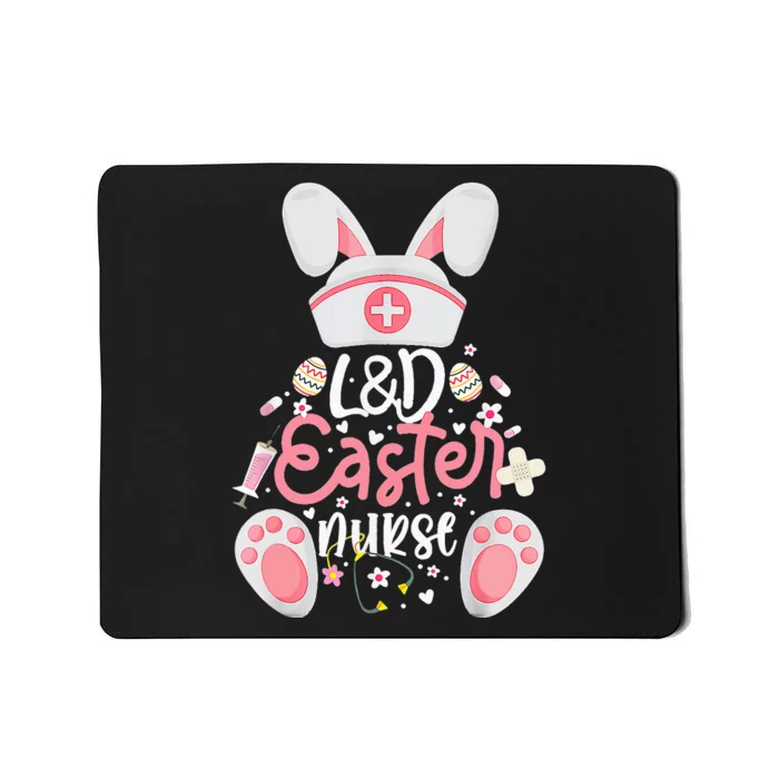 Easter Day L&D Nurse Outfit Bunny Labor And Delivery Easter Mousepad