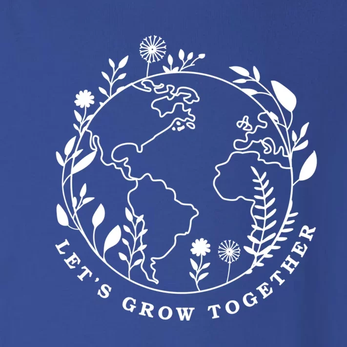 Earth Day Lets Grow Together Gift Toddler Long Sleeve Shirt