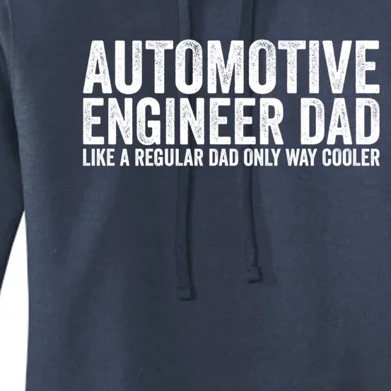 Engineer Dad Like A Regular Dad Gift Automotive Engineer Great Gift Women's Pullover Hoodie