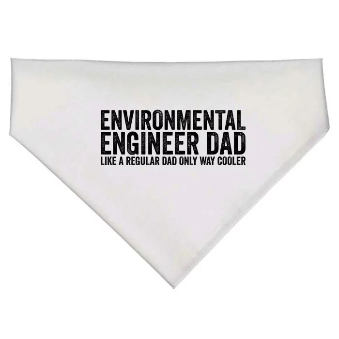 Engineer Dad Like A Regular Dad Gift Environtal Engineer Meaningful Gift USA-Made Doggie Bandana