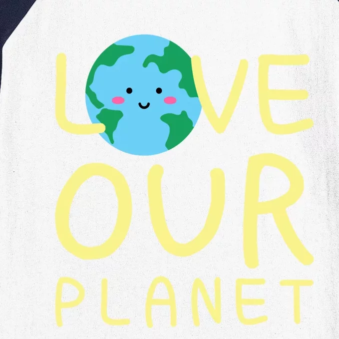 Earth Day Love Our Planet Protect The Environt Kawaii Gift Baseball Sleeve Shirt