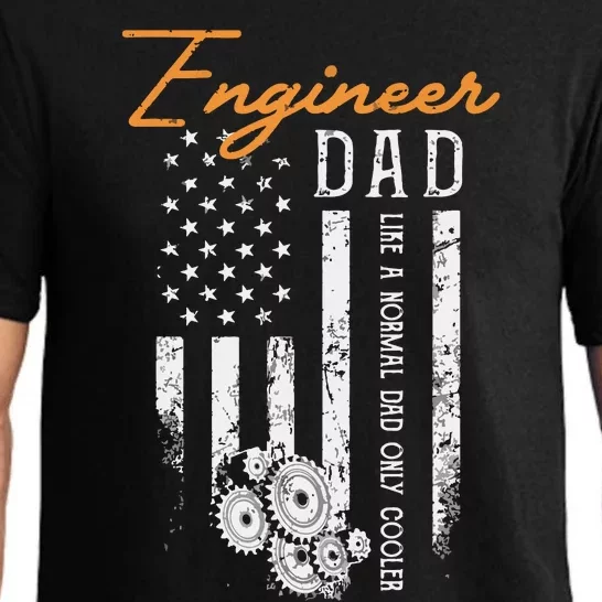 Engineer Dad Like A Normal Dad Only Cooler Flag Engineering Pajama Set