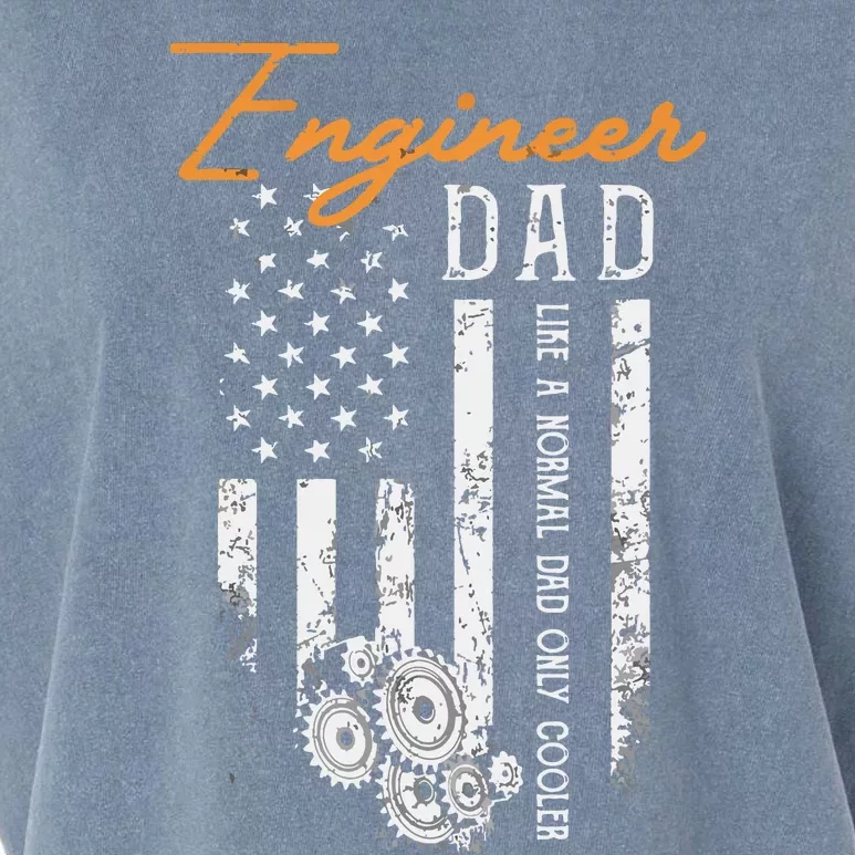 Engineer Dad Like A Normal Dad Only Cooler Flag Engineering Garment-Dyed Women's Muscle Tee