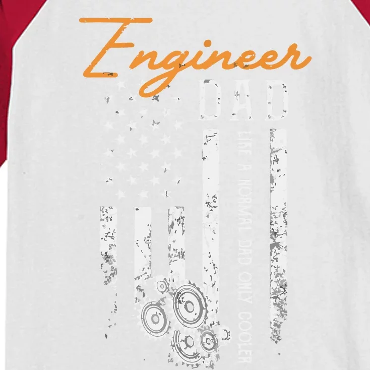 Engineer Dad Like A Normal Dad Only Cooler Flag Engineering Kids Colorblock Raglan Jersey