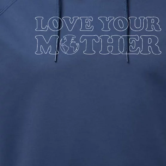 Earth Day Love Your Mother Women's Performance Fleece Hoodie