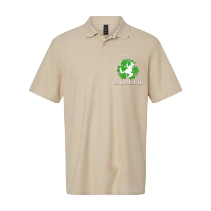 Earth Days Love Your Mother Earth Day Recycling Softstyle Adult Sport Polo