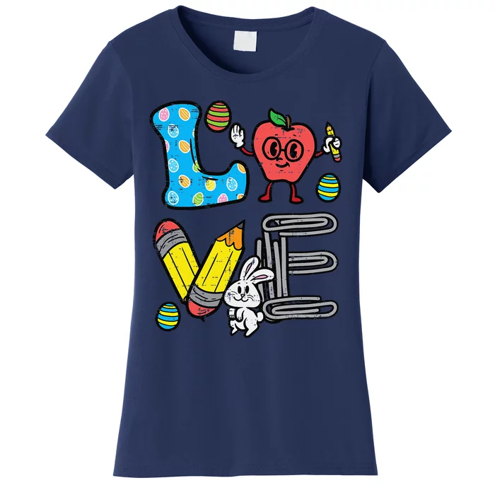 Easter Day Love Teacher Cute Bunny Prek Kindergarten Women Women's T-Shirt