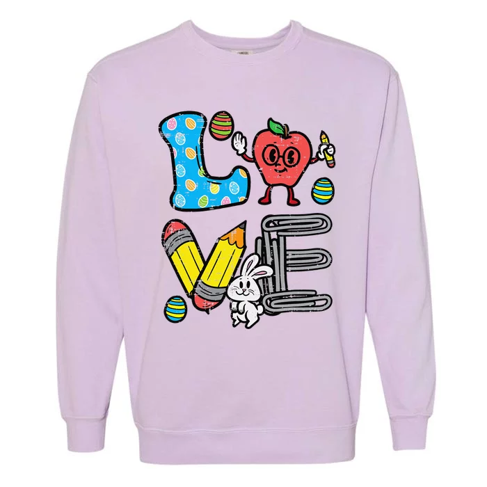 Easter Day Love Teacher Cute Bunny Prek Kindergarten Women Garment-Dyed Sweatshirt