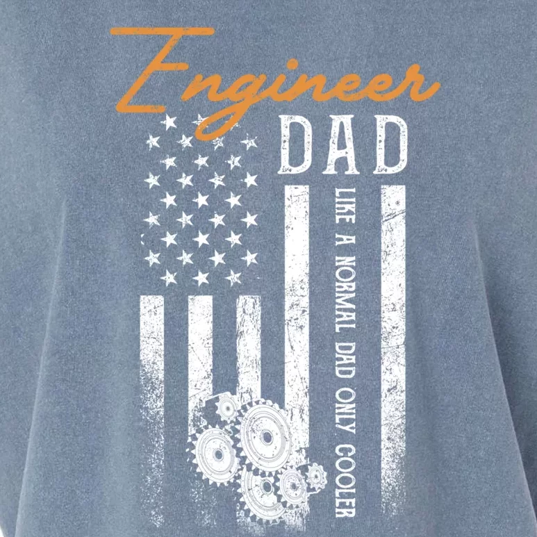 Engineer Dad Like A Normal Dad Only Cooler Flag Engineering Gift Garment-Dyed Women's Muscle Tee