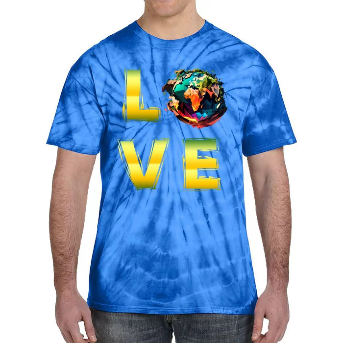 Earth Day Love Climategreat Giftfriendly Earth Protection Gift Tie-Dye T-Shirt