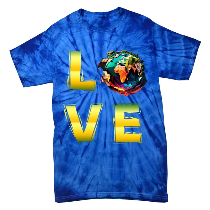 Earth Day Love Climategreat Giftfriendly Earth Protection Gift Tie-Dye T-Shirt