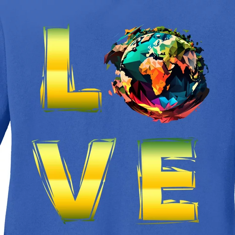 Earth Day Love Climategreat Giftfriendly Earth Protection Gift Ladies Long Sleeve Shirt