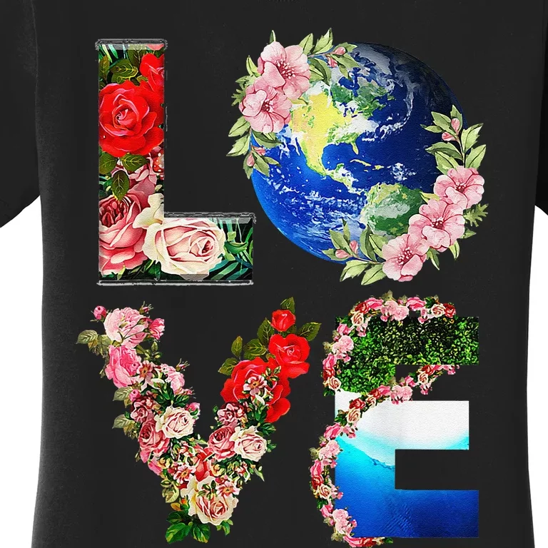 Earth Day Love Flowers Cute Earth Day Women's T-Shirt