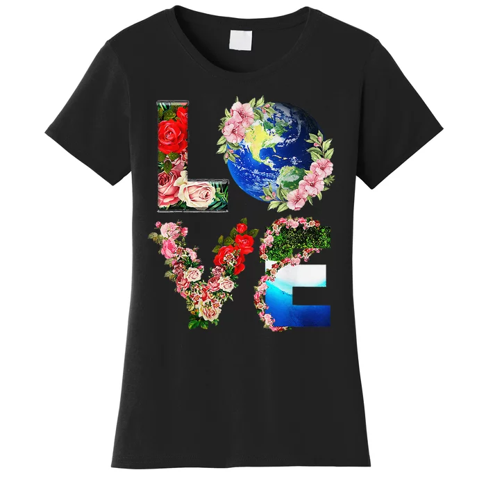 Earth Day Love Flowers Cute Earth Day Women's T-Shirt