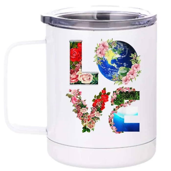 Earth Day Love Flowers Cute Earth Day Front & Back 12oz Stainless Steel Tumbler Cup