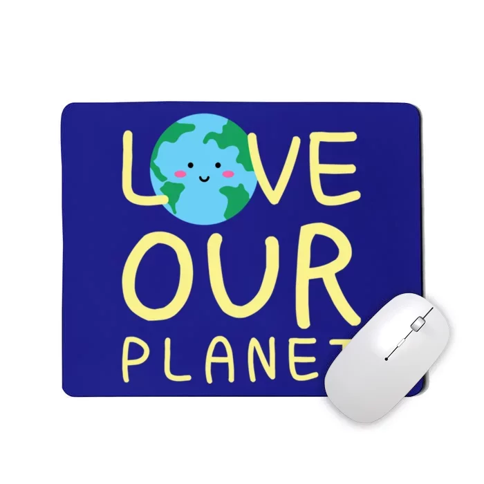 Earth Day Love Our Planet Protect The Environt Kawaii Gift Mousepad