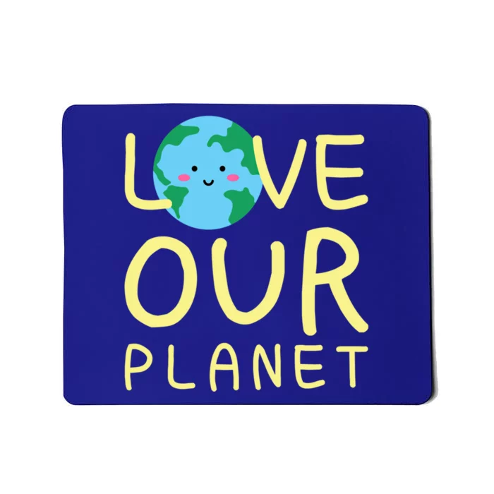 Earth Day Love Our Planet Protect The Environt Kawaii Gift Mousepad