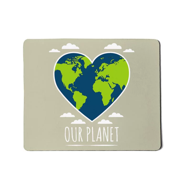 Earth Day Love Our Planet Climate Change Awareness Mousepad