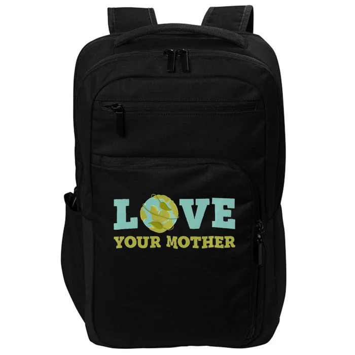 Earth Day Love Your Mother Planet Environment Women Impact Tech Backpack